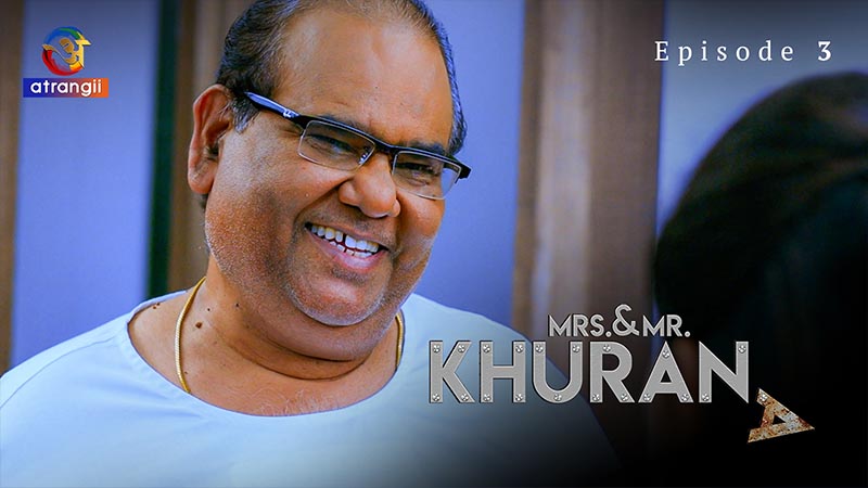 Mrs. & Mr. Khurana | Season 01 | Episode 03